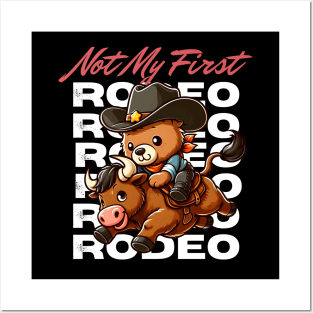 Not My First Rodeo Posters and Art